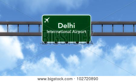 Delhi India Airport Highway Road Sign