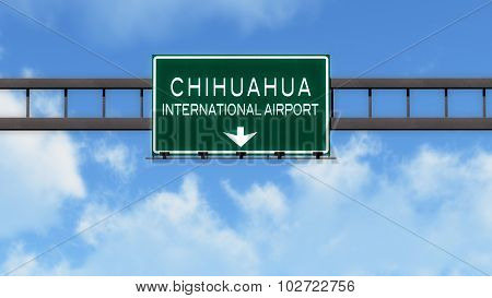Chihuahua Mexico Airport Highway Road Sign