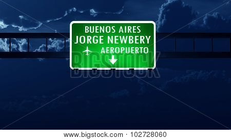 Buenos Aires Newbery Argentina Airport Highway Road Sign At Night