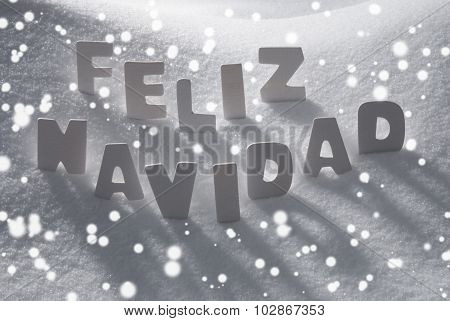 White Feliz Navidad Means Merry Christmas On Snow, Snowflakes
