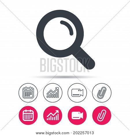 Magnifier icon. Search magnifying glass symbol. Statistics chart, calendar and video camera signs. Attachment clip web icons. Vector