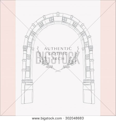 Gothic Arch. Hand Drawn Sketch Vintage Gate.