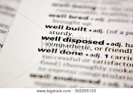 Word Or Phrase Well Disposed In A Dictionary.