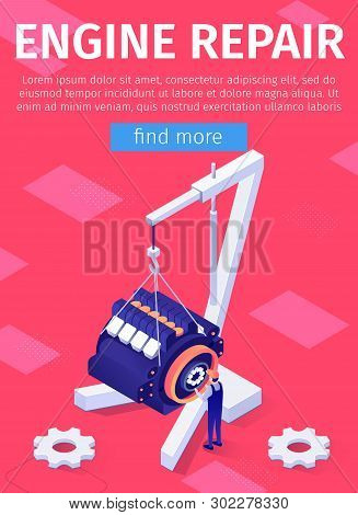 Engine Repair Service Online Advertisement Poster. Isometric Motor Hanging On Crane And Automotive T