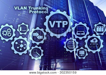 Vlan Trunking Protocol. Virtual Local Area Network. Vtp.