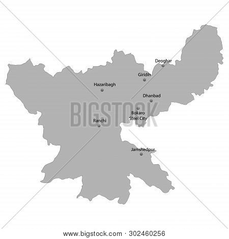 High Quality Map Of Jharkhand Is A State Of India. With Main Cities Location
