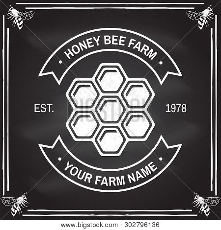 Honey Farm Badge. Vector On The Chalkboard. Concept For Shirt, Print, Stamp Or Tee. Vintage Typograp