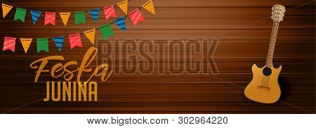 Festa Junina Wooden Banner With Gutar Element