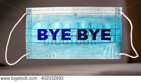 The Medical And Protective Mask With The Polish Word Bye Bye Concept Of Goodbye Coronavirus Prevent 