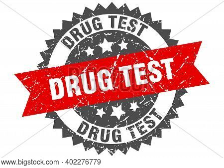 Drug Test Grunge Stamp With Red Band. Drug Test