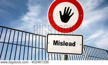 Street Sign The Direction Way To Consultation Versus Mislead