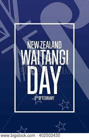 Waitangi Day. New Zealand. 6th Of February. Holiday Concept. Template For Background, Banner, Card, 