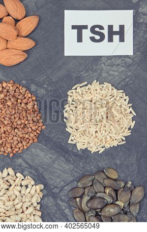 Inscription Tsh With Products And Ingredients As Best Food For Healthy Thyroid. Natural Eating Conta