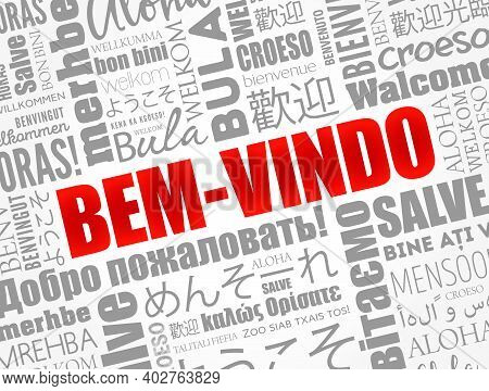 Bem-vindo (welcome In Portuguese) Word Cloud In Different Languages, Conceptual Background