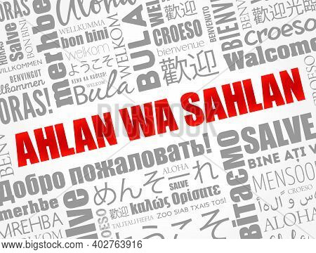 Ahlan Wa Sahlan (welcome In Arabic) Word Cloud In Different Languages, Conceptual Background