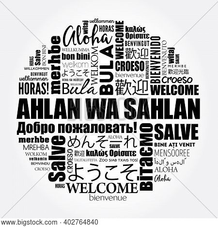 Ahlan Wa Sahlan (welcome In Arabic) Word Cloud In Different Languages, Conceptual Background