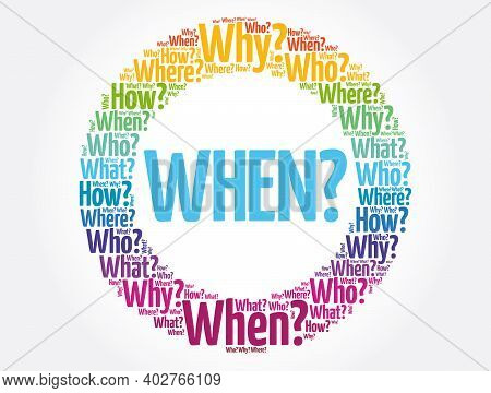 When? Question And Questions Whose Answers Are Considered Basic In Information Gathering Or Problem 
