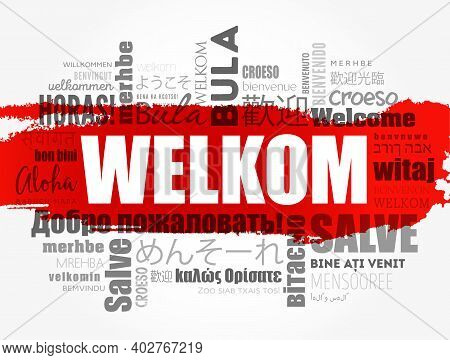 Welkom (welcome In Afrikaans) Word Cloud In Different Languages