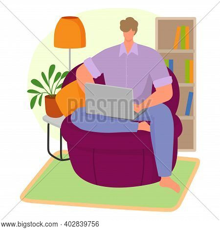 Man Sitting Home Armchair Surf Internet Laptop, Online Modern Life Remote Freelander Work Flat Vecto