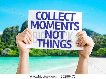 Collect Moments Not Things card with a beach on background
