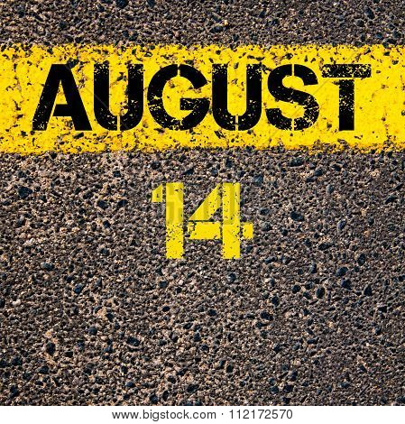 14 August Calendar Day Over Road Marking Yellow Paint Line