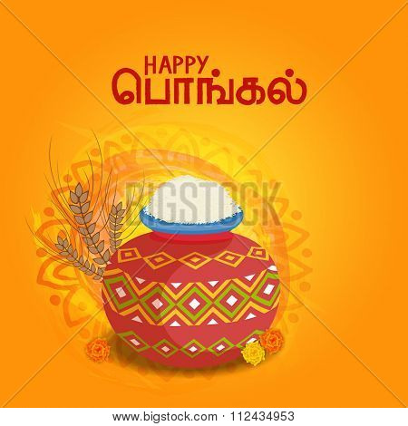 Greeting card design with traditional mud pot full of rice and Tamil text (Pongal) for South Indian Harvesting Festival celebration.