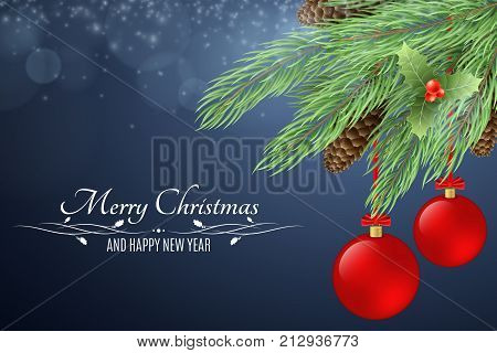 Christmas background with text. Merry Christmas and Happy New Year. Snowy berries fur tree cones on a dark background. Red Christmas balls. Glare bokeh light particles. Vector illustration