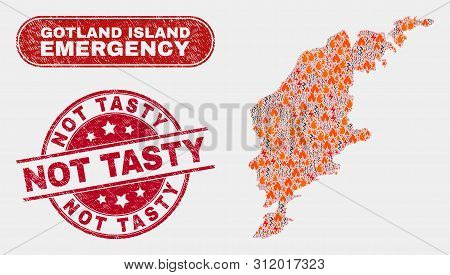 Vector Composition Of Danger Gotland Island Map And Red Rounded Grunge Not Tasty Stamp. Emergency Go