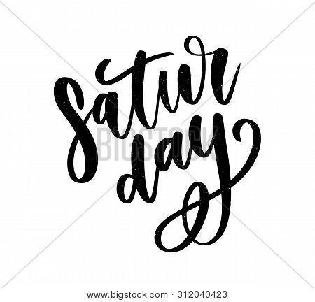 Saturday Logo Template Vector Lettering Calligraphy Text