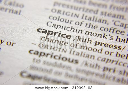 Word Or Phrase Caprice In A Dictionary