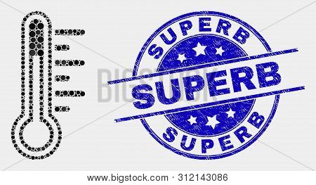 Pixel Temperature Mosaic Icon And Superb Seal Stamp. Blue Vector Round Grunge Seal Stamp With Superb