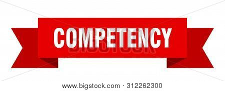Competency Ribbon. Competency Isolated Sign. Competency Banner