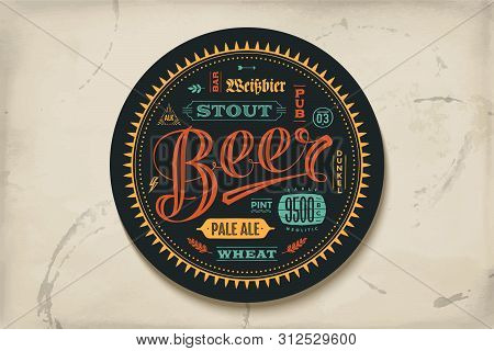 Coaster For Beer With Hand Drawn Lettering