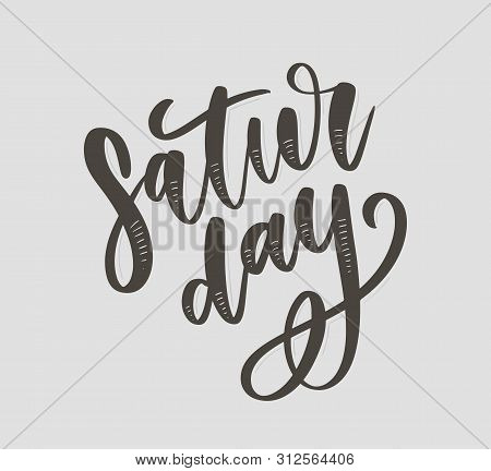 Saturday Logo Template Vector Lettering Calligraphy Text