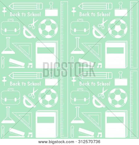 Seamless Pattern School Equipment List On Green Background.