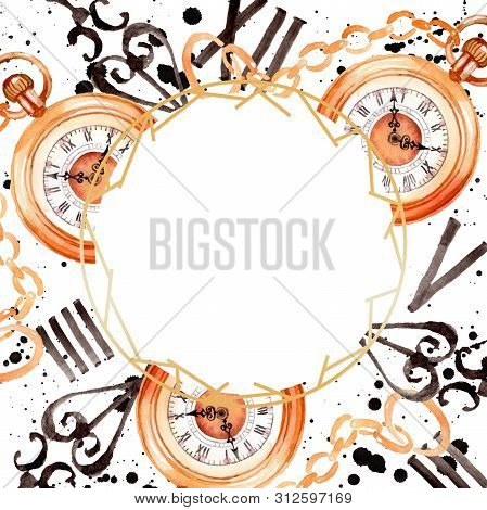 Vintage Old Clock Pocket Watch. Watercolor Background Illustration Set. Frame Border Ornament Square