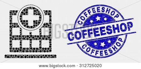 Dotted Hospital Building Mosaic Pictogram And Coffeeshop Watermark. Blue Vector Round Scratched Seal