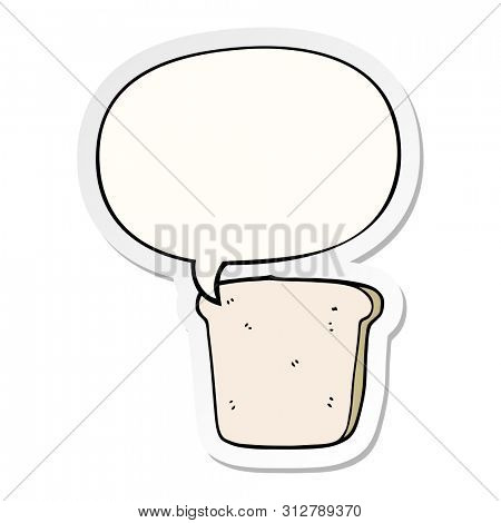 cartoon slice of bread with speech bubble sticker