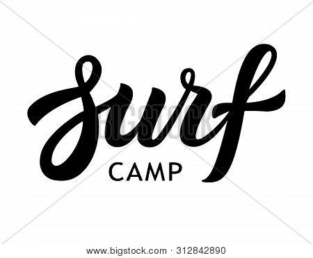 Vector Black Hand Drawn Surf Camp Logo Lettering Isolated On White Background
