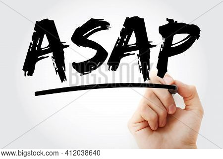 Asap - As Soon As Possible Acronym With Marker, Business Concept Background