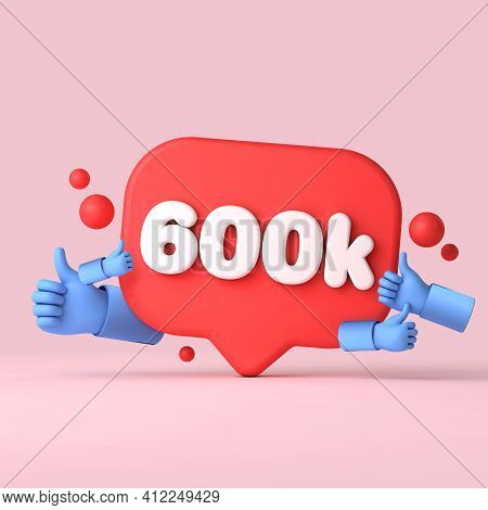 600 Thousand Followers Social Media Banner Thumbs Up. 3d Rendering