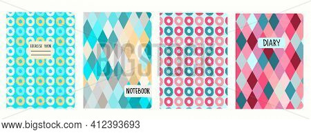 Cover Page Templates Based On Seamless Patterns With Circles, Rhombuses. Background For Notebooks, N