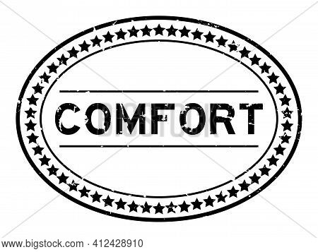 Grunge Black Comfort Word Oval Rubber Seal Stamp On White Background