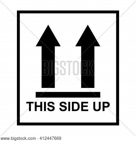 This Side Up Flat Icon Isolated On White Background. Package Symbol, Label Vector Illustration. Deli