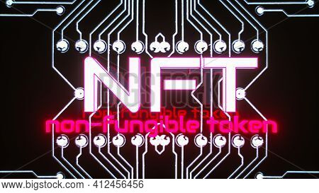 Glowing Three-dimensional Inscription НФТ On The Background Of Glowing Lines Of Circuit Boards. Cryp