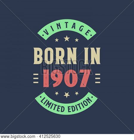 Vintage Born In 1907, Born In 1907 Retro Vintage Birthday Design
