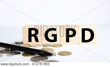 Rgpd, Text On Wood Cubes. Text In Black Letters On Wood Blocks