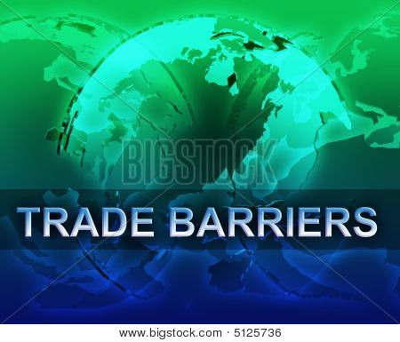 Trade Barriers Globalisierung