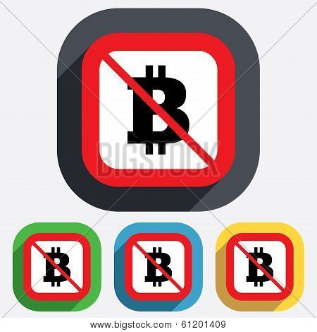 No Bitcoin sign icon. Cryptography currency symbol