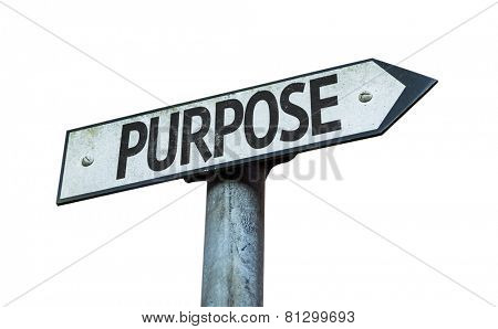 Purpose sign isolated on white background